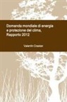 Valentin Crastan - Domanda mondiale di energia e protezione del clima