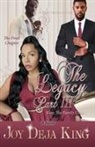 Joy Deja King - The Legacy Part 3
