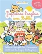 Anne Schneeberger - Bubble et l'incroyable fete d'anniversaire