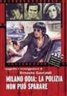 Ernesto Gastaldi - MILANO ODIA
