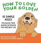 Lisa Blake - How to Love Your Golden