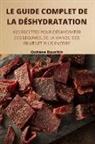 Océane Bourhis - LE GUIDE COMPLET DE LA DÉSHYDRATATION