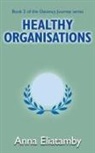 Anna Eliatamby - Healthy Organisations