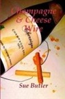 Sue Butler - Champagne and Cheese Wire