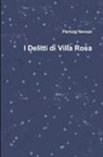 Pierluigi Nerozzi - I Delitti di Villa Rosa
