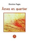 Christian Pagès, Pages-c - Ames en quartier
