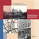 Speckschweiz Geschichtsgruppe, Geschichtsgruppe Speckschweiz, Geschichtsgruppe Speckschweiz - Speckschweiz-Geschichte(n)
