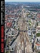 Franz Schiermeier, Alfred Braun, Anne Menke-Schwinghammer, Martin Reindl, Verena Reindl, Werner Resch... - Achse im Wandel