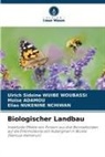 Moïse ADAMOU, NUKEN, Elias NUKENINE NCHIWAN, Ulrich Sidoine WUIBE WOUBASSI - Biologischer Landbau