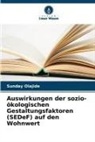 Sunday Olajide - Auswirkungen der sozio-ökologischen Gestaltungsfaktoren (SEDeF) auf den Wohnwert