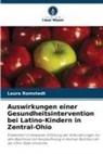Laura Romstedt - Auswirkungen einer Gesundheitsintervention bei Latino-Kindern in Zentral-Ohio