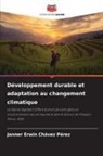 Janner Erwin Chávez Pérez - Développement durable et adaptation au changement climatique