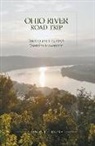 Randall P. Royka - Ohio River Road Trip: Tracing the Country's Western Movement