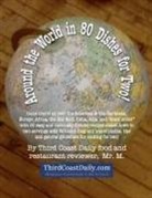 M. - Around the World in 80 Dishes for Two!
