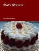 Rosa Anna Casalino - Dolci Pensieri