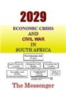 The Messenger - 2029 Economic Crisis and Civil War in South Africa