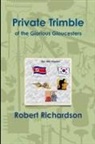 Robert Richardson - Private Trimble