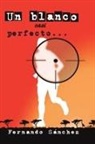 Fernando Sánchez - Un blanco casi perfecto