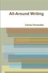 Carlos Fernandez - All-Around Writing