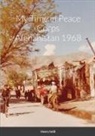 Henry Intili - My Time in Peace Corps Afghanistan 1968