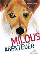 Andreas Steiner, Michele Steiner, Andreas Steiner - Milous Abenteuer