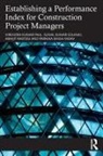 Virendra Kumar Paul, Virendra Kumar (School of Planning and Archi Paul, Abhijit Rastogi, Sushil Kumar Solanki, Parnika Yadav, Parnika Singh Yadav - Establishing a Performance Index for Construction Project Managers