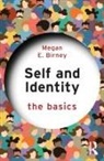Megan E. Birney - Self and Identity