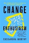 Cassandra Worthy - Change Enthusiasm