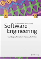 Horst Lichter, Jochen Ludewig - Software Engineering