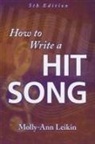 Molly-Ann Leikin - How to Write a Hit Song