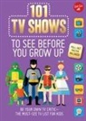 Samantha Chagollan, Erika Milvy - 101 TV Shows to See Before You Grow Up