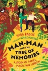 Yaba Badoe, Badoe Yaba - Man-Man and the Tree of Memories