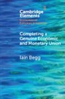 Iain Begg, Iain (London School of Economics and Politic Begg, Begg Iain - Completing a Genuine Economic and Monetary Union