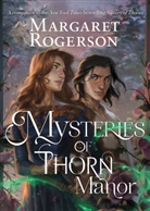 Margaret Rogerson - Mysteries of Thorn Manor