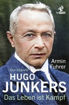 Armin Fuhrer - Hugo Junkers