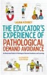 Eliza Fricker, Laura Kerbey, Eliza Fricker - The Educator's Experience of Pathological Demand Avoidance