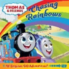 Thomas &amp; Friends - Thomas & Friends: Chasing Rainbows