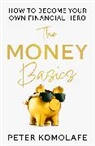 Peter Komolafe - The Money Basics