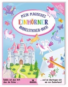 Eve Robertson, Olena Herasimova - Mein magisches Rubbelsticker-Buch Einhörner