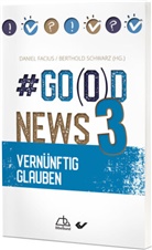 Daniel Facius, Schwarz, Berthold Schwarz - #Go(o)d News 3