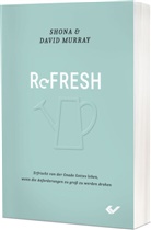 David Murray, Shona Murray, Shona und David Murray - Refresh