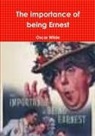 Oscar Wilde - The importance of being Ernest