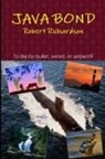Robert Richardson - JAVA BOND