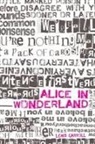 Lewis Carrol - Alice in Wonderland and Through the Looking-Glass