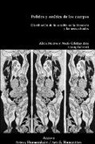 María Cristina Ares, Alicia Montes - Política y estética de los cuerpos.Distribución de lo sensible en la literatura y las artes visuales