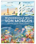 Cindy Forde - Wundervolle Welt von Morgen
