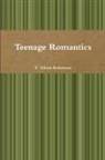T. Edwin Robertson - Teenage Romantics