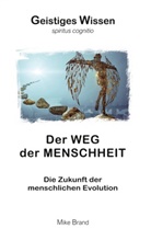 Mike Brand - Der Weg der Menschheit