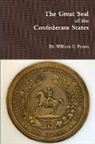 William Peters - The Great Seal of the Confederate States