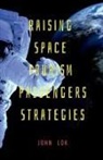 John Lok - Raising Space Tourism Passengers Strategies